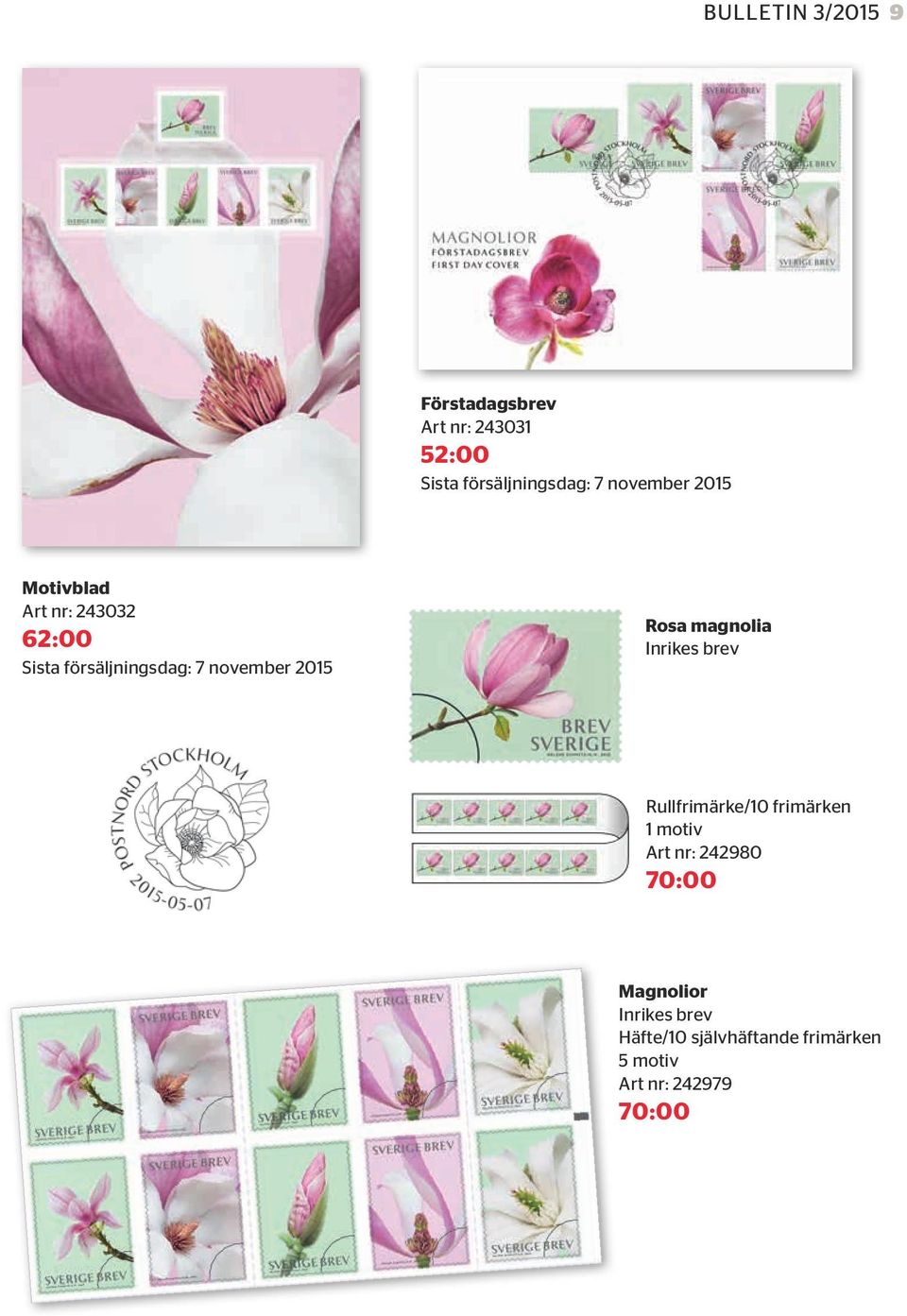 2015 Rosa magnolia Inrikes brev Rullfrimärke/10 frimärken 1 motiv Art nr: 242980