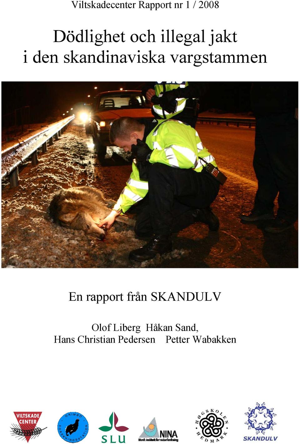 vargstammen En rapport från SKANDULV Olof