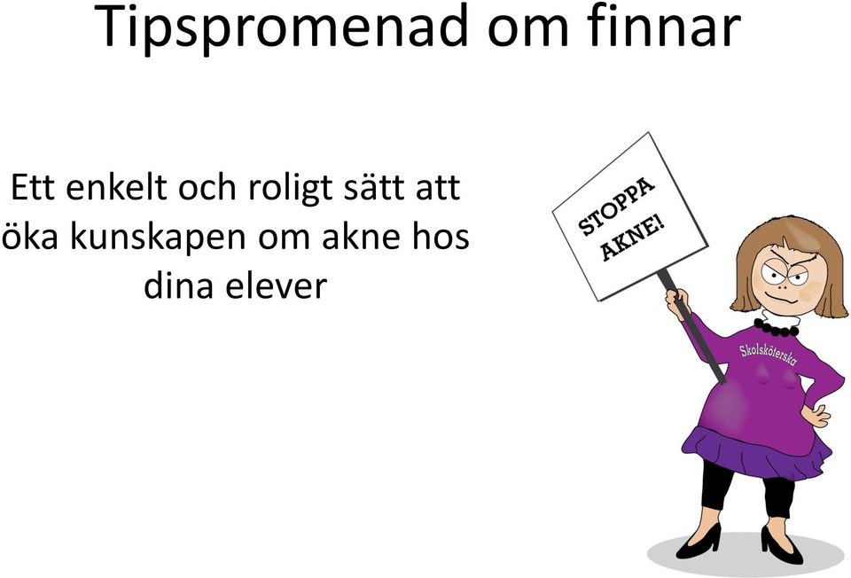 sätt att öka kunskapen