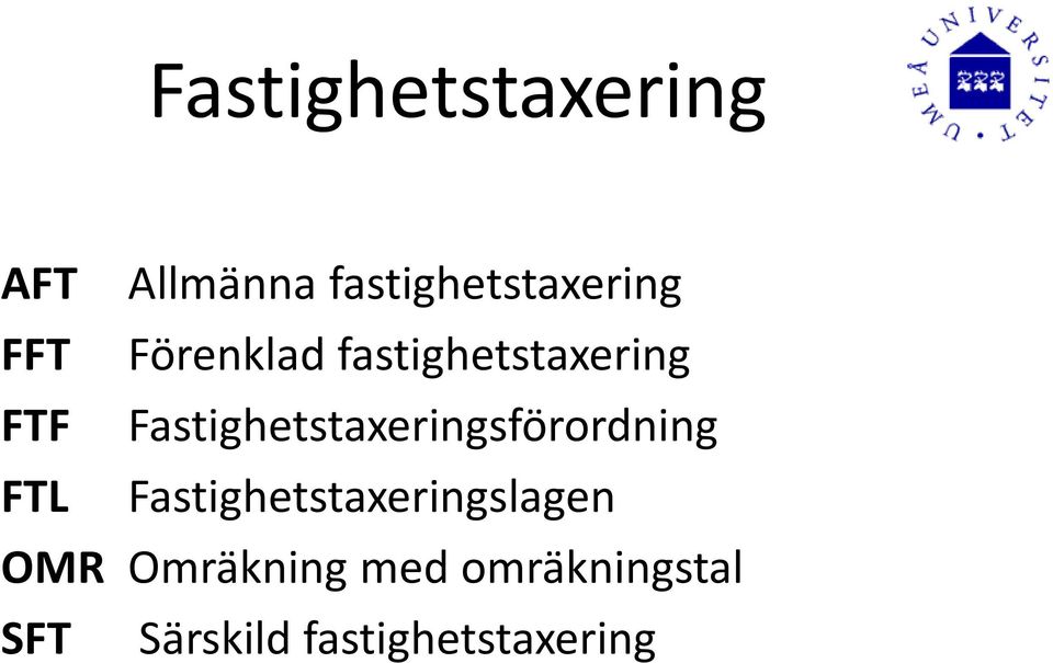 Fastighetstaxeringsförordning FTL