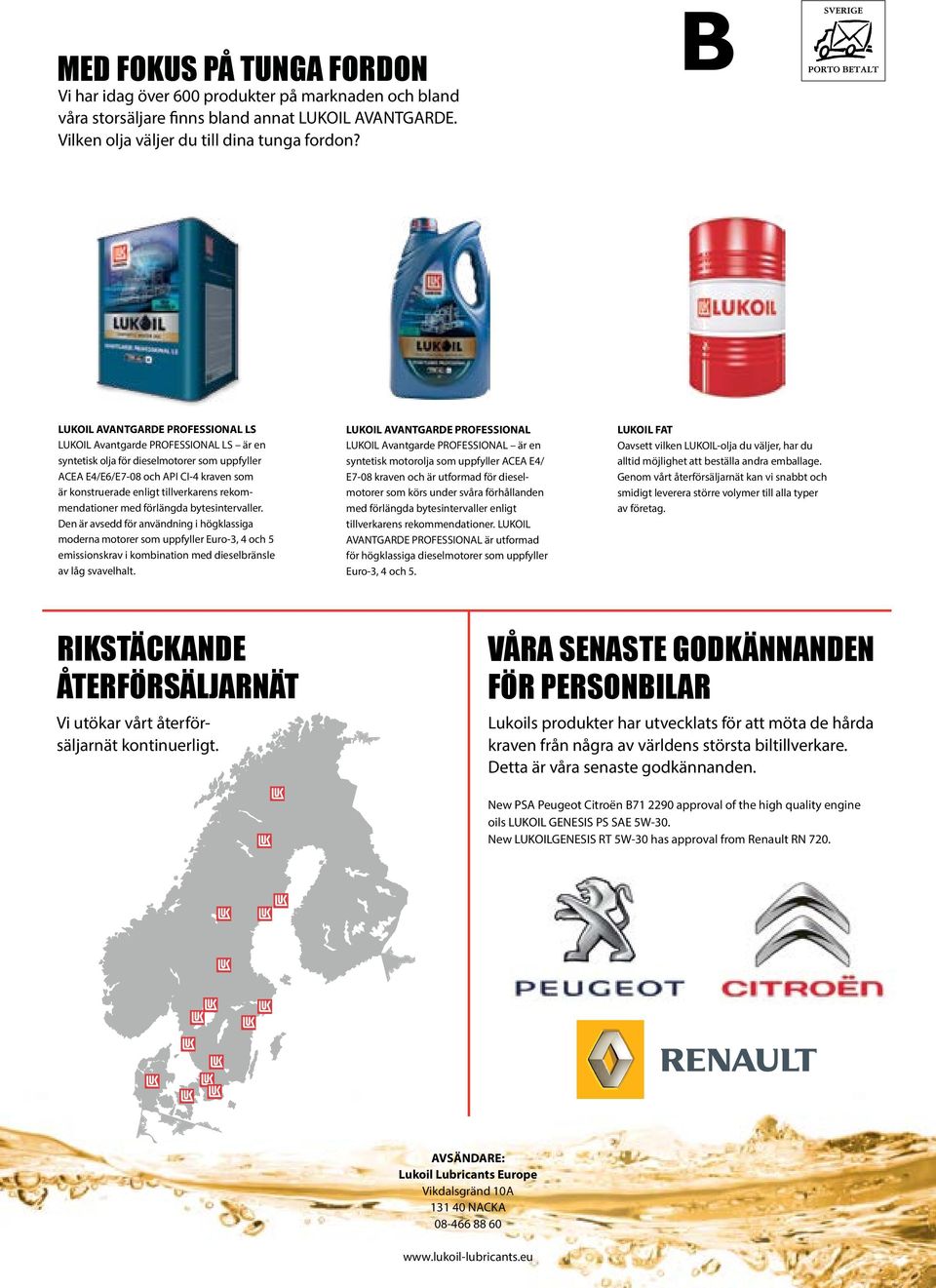 rekommendationer med förlängda bytesintervaller.