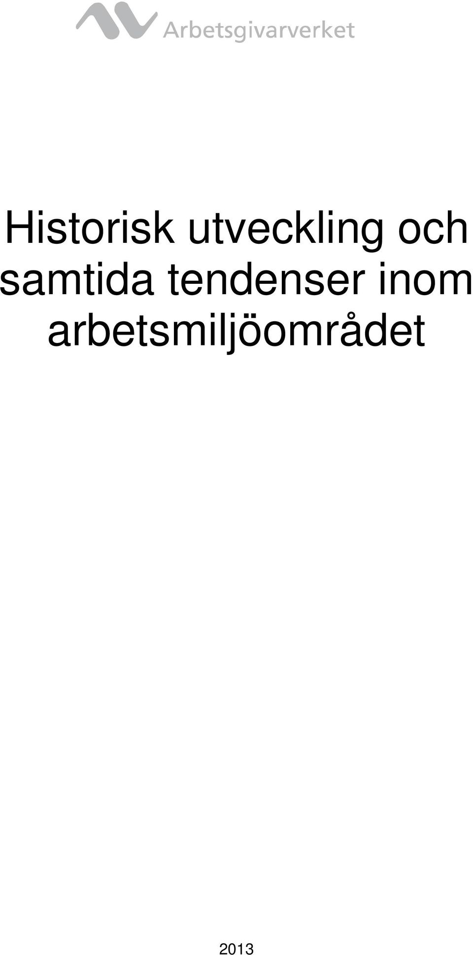 samtida tendenser