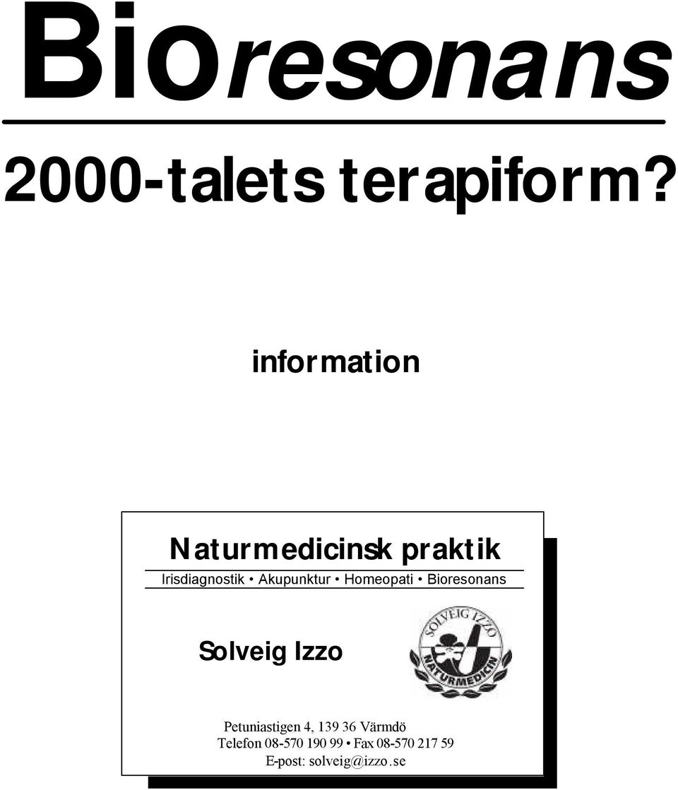 Akupunktur Homeopati Bioresonans Solveig Izzo