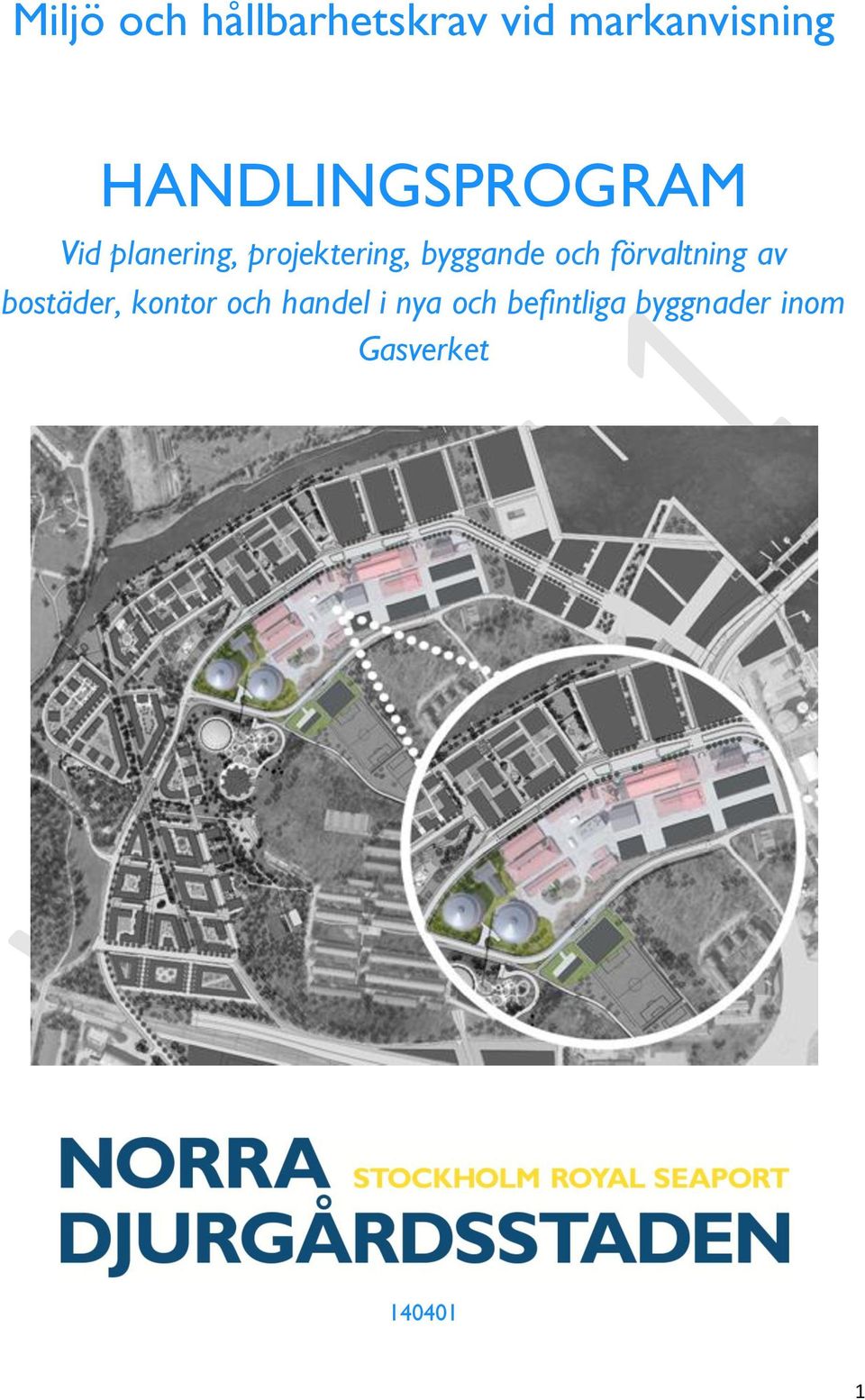 byggande och förvaltning av bostäder, kontor och