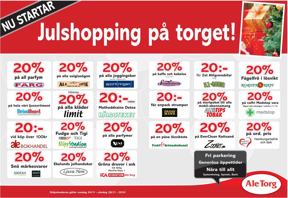 ljussortimt Höstr på ll klädr 20:-rbbt Mthoddri Dtox 20:- för pck strumpor på strtpkt till ll mobil-bomg på vlfri Mdstop vr Öppt ll södgr i dvt 11-15 20:- vid