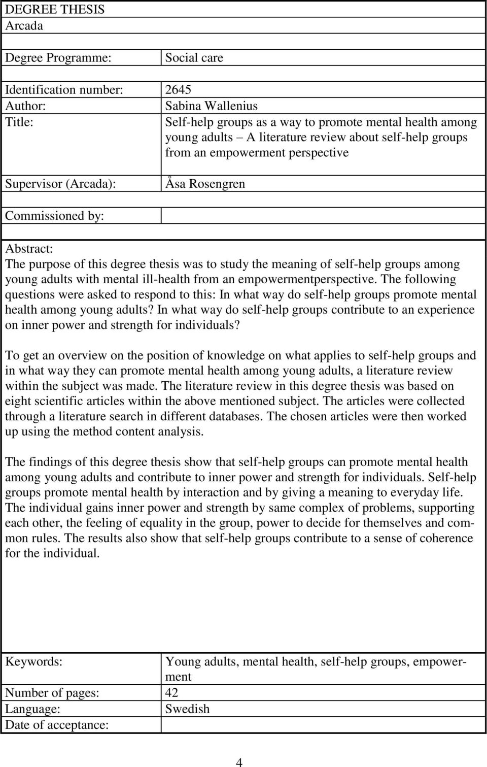 groups among young adults with mental ill-health from an empowermentperspective.