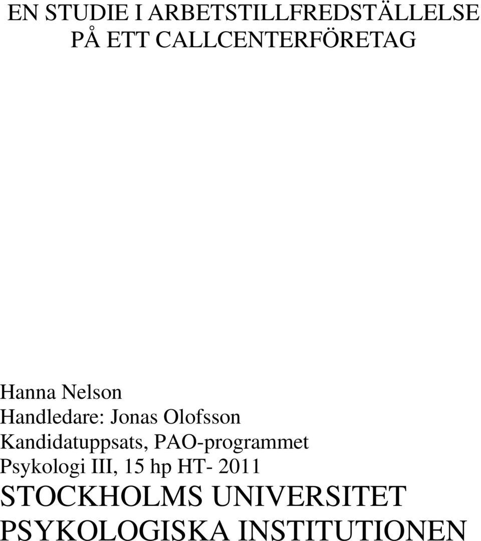 Olofsson Kandidatuppsats, PAO-programmet Psykologi