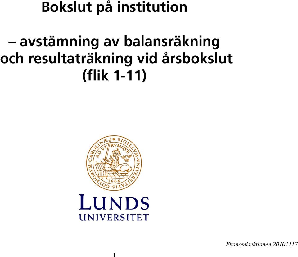 resultaträkning vid årsbokslut