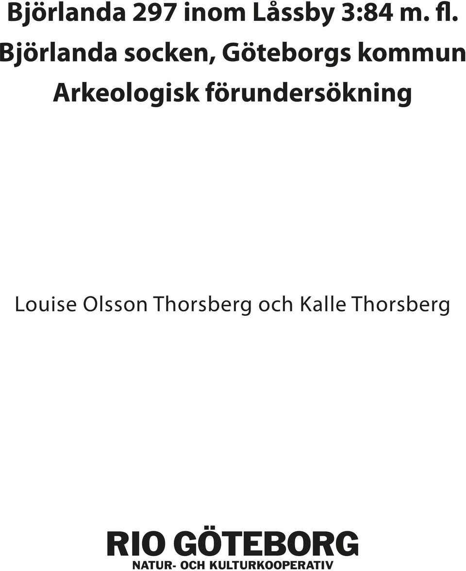 förundersökning Louise Olsson Thorsberg och