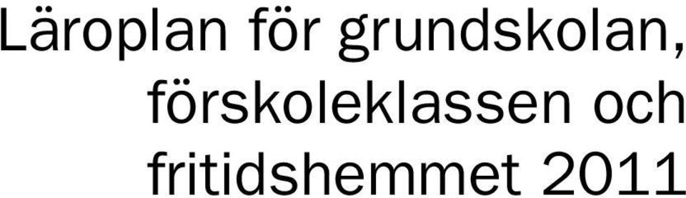 förskoleklassen