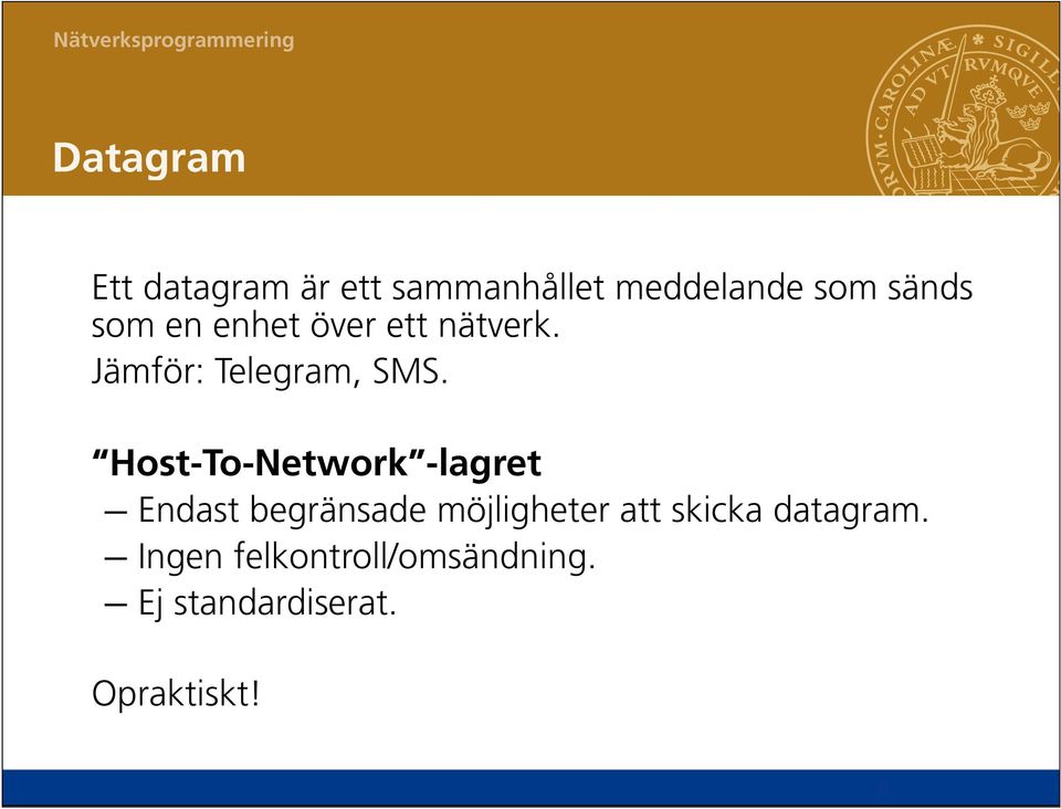 Host-To-Network -lagret Endast begränsade möjligheter att