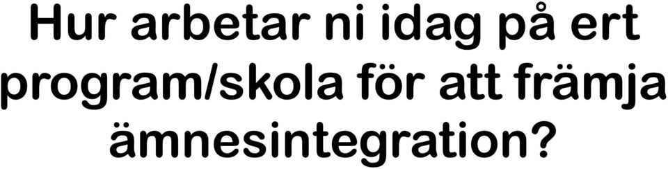 program/skola för