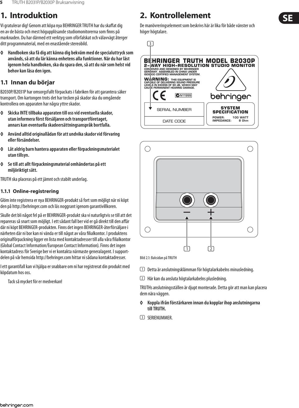 Handboken ska få dig att känna dig bekväm med de specialuttryck som används, så att du lär känna enhetens alla funktioner.