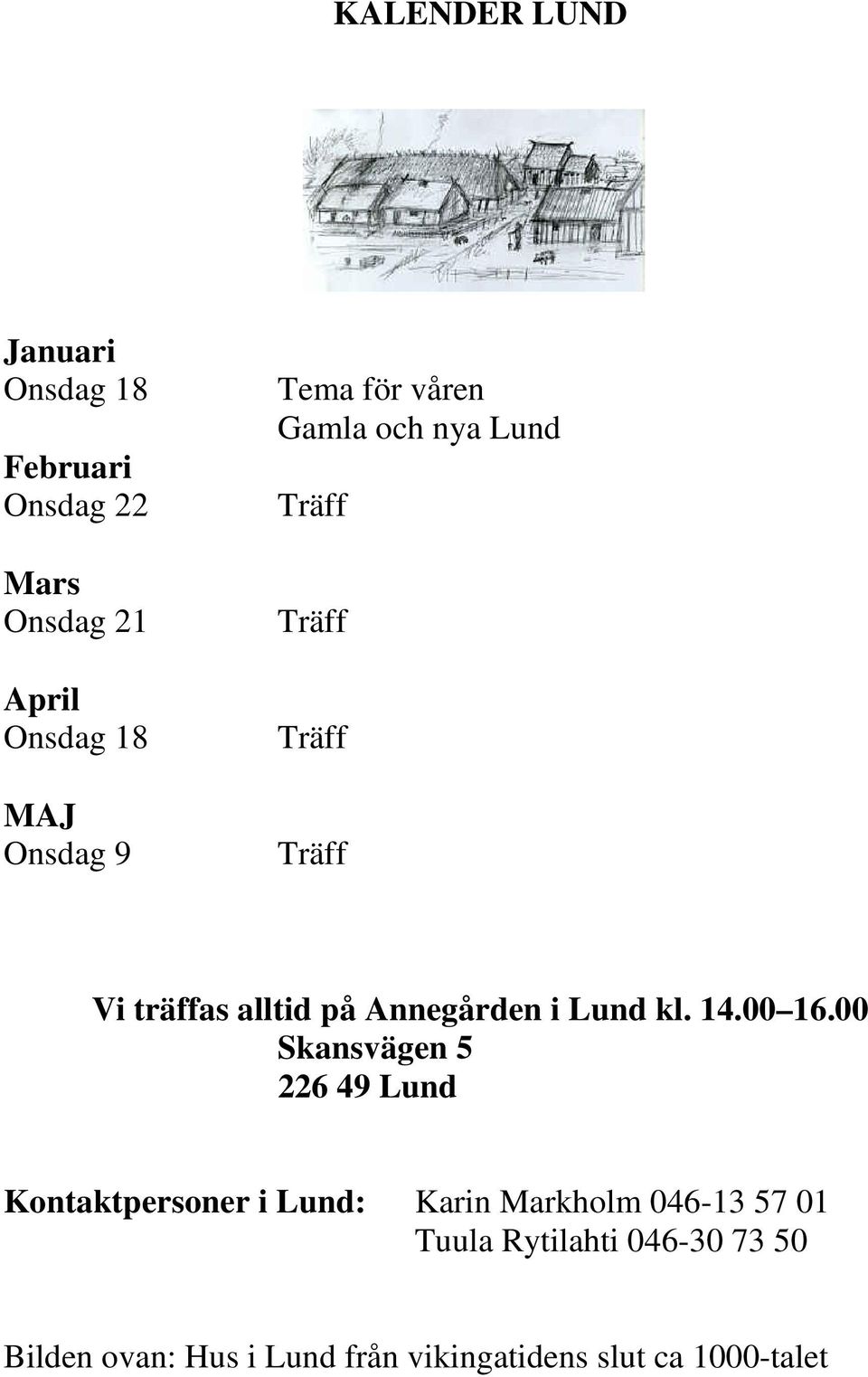 Lund kl. 14.00 16.