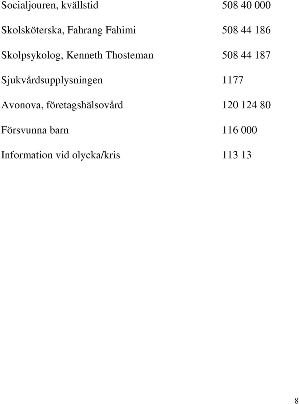 Sjukvårdsupplysningen 1177 Avonova, företagshälsovård 120