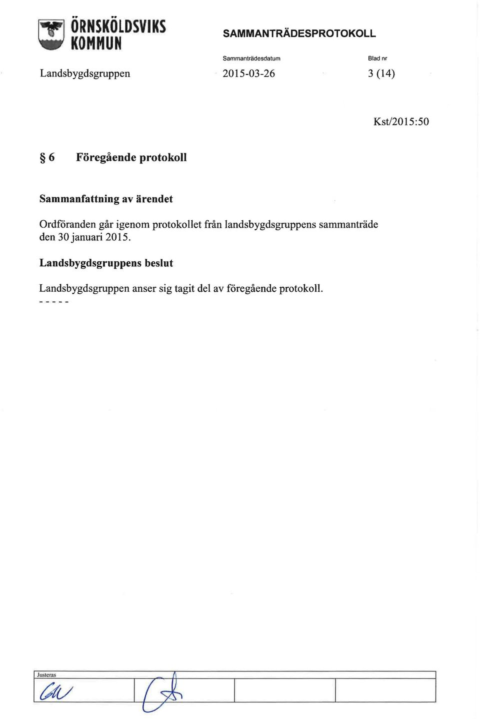 protokollet från landsbygdsgruppens sammanträde den 30 januari 2015.