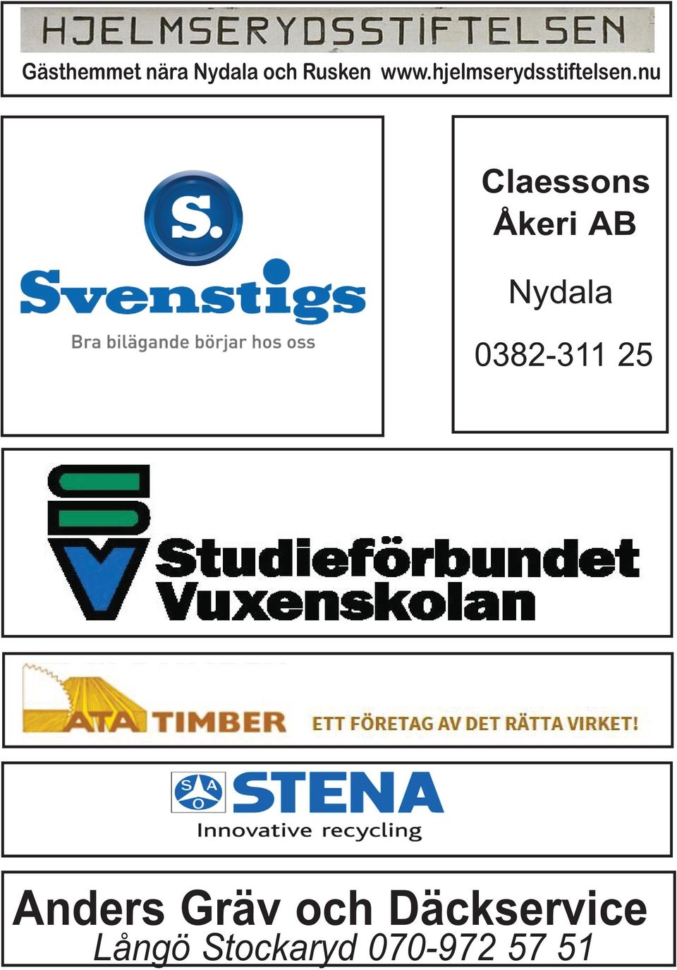 nu Claessons Åkeri AB Nydala 0382-311