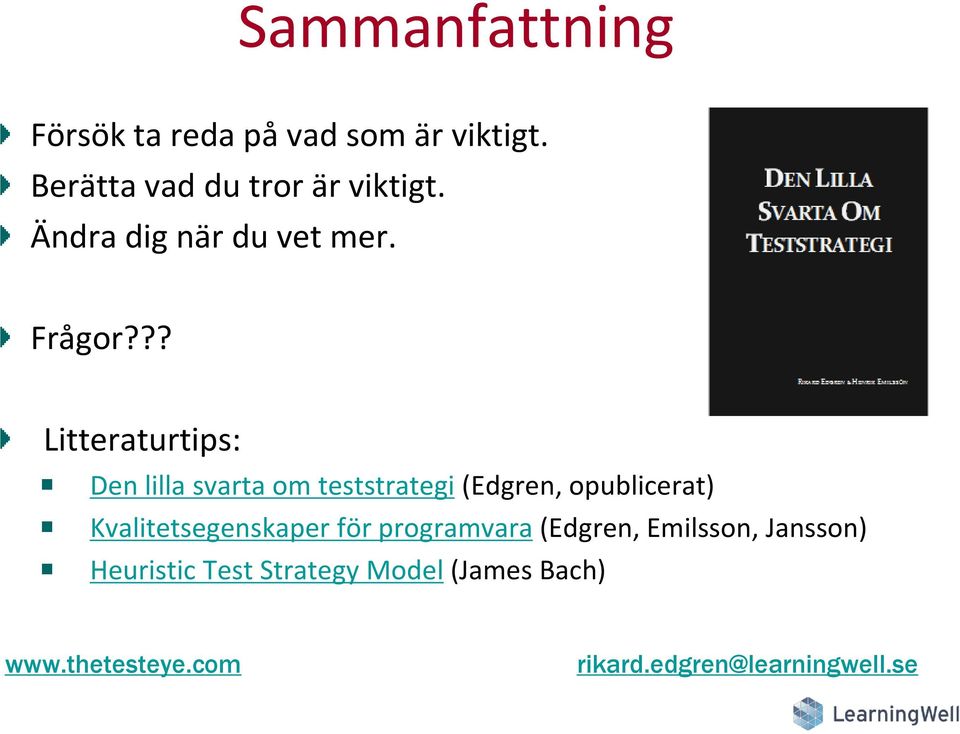 ?? Litteraturtips: Den lilla svarta om teststrategi (Edgren, opublicerat)