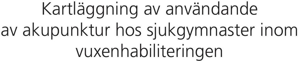 akupunktur hos