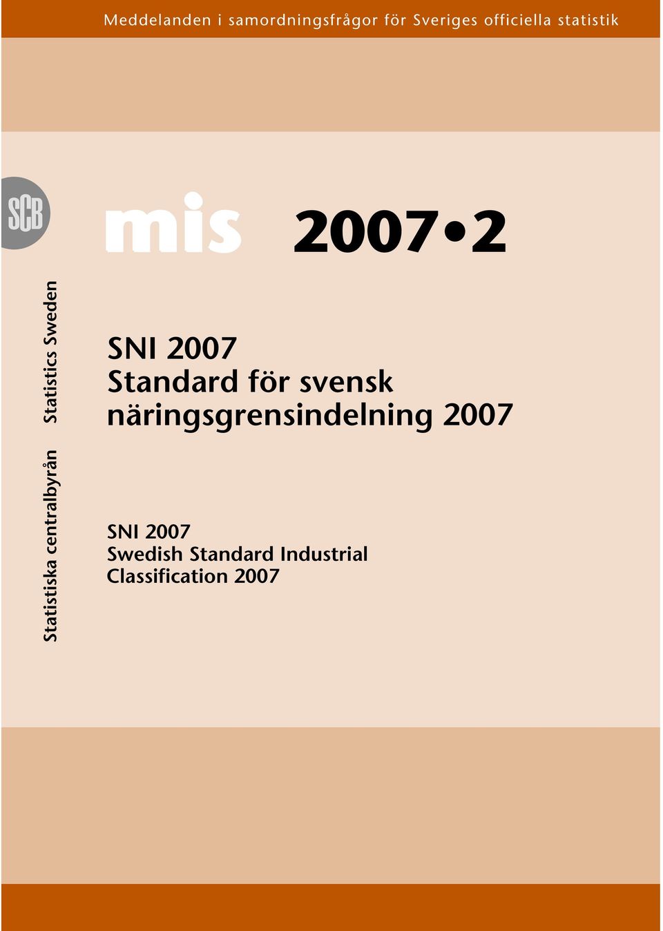 Standard för svensk näringsgrensindelning 2007