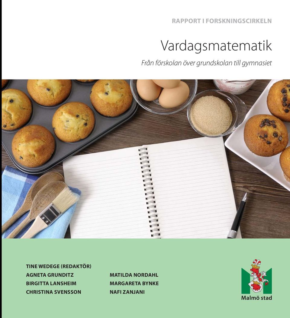 Wedege (redaktör) Agneta Grunditz Birgitta Lansheim