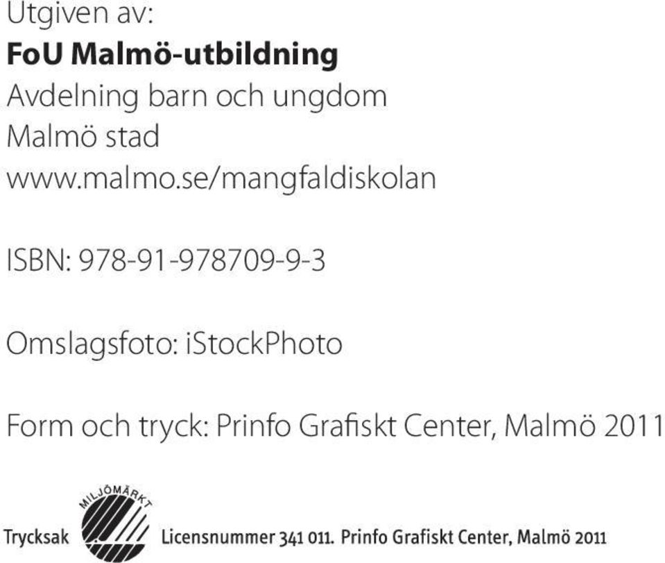 se/mangfaldiskolan ISBN: 978-91-978709-9-3