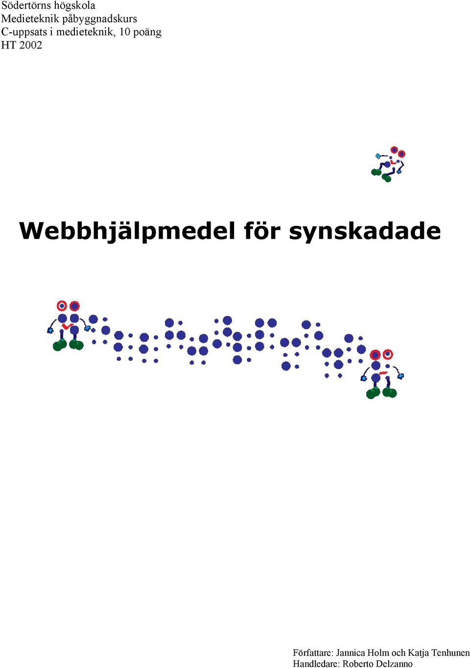 poäng HT 2002 Webbhjälpmedel Författare: