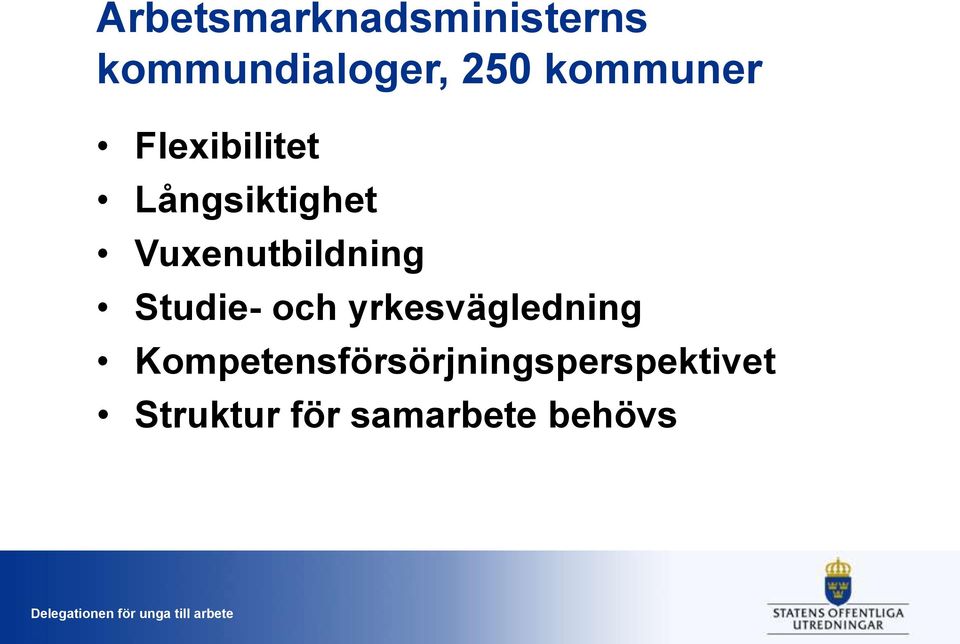 Vuxenutbildning Studie- och yrkesvägledning