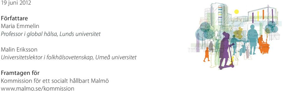 i folkhälsovetenskap, Umeå universitet Framtagen för