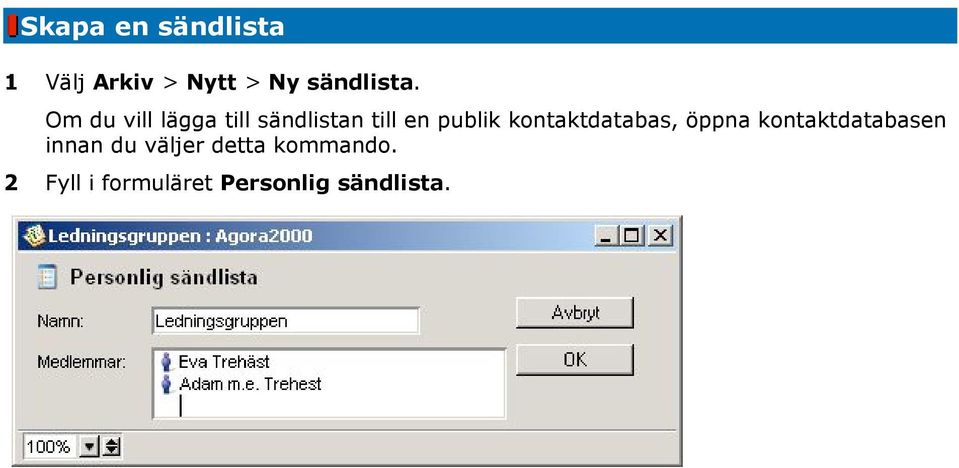 kontaktdatabas, öppna kontaktdatabasen innan du