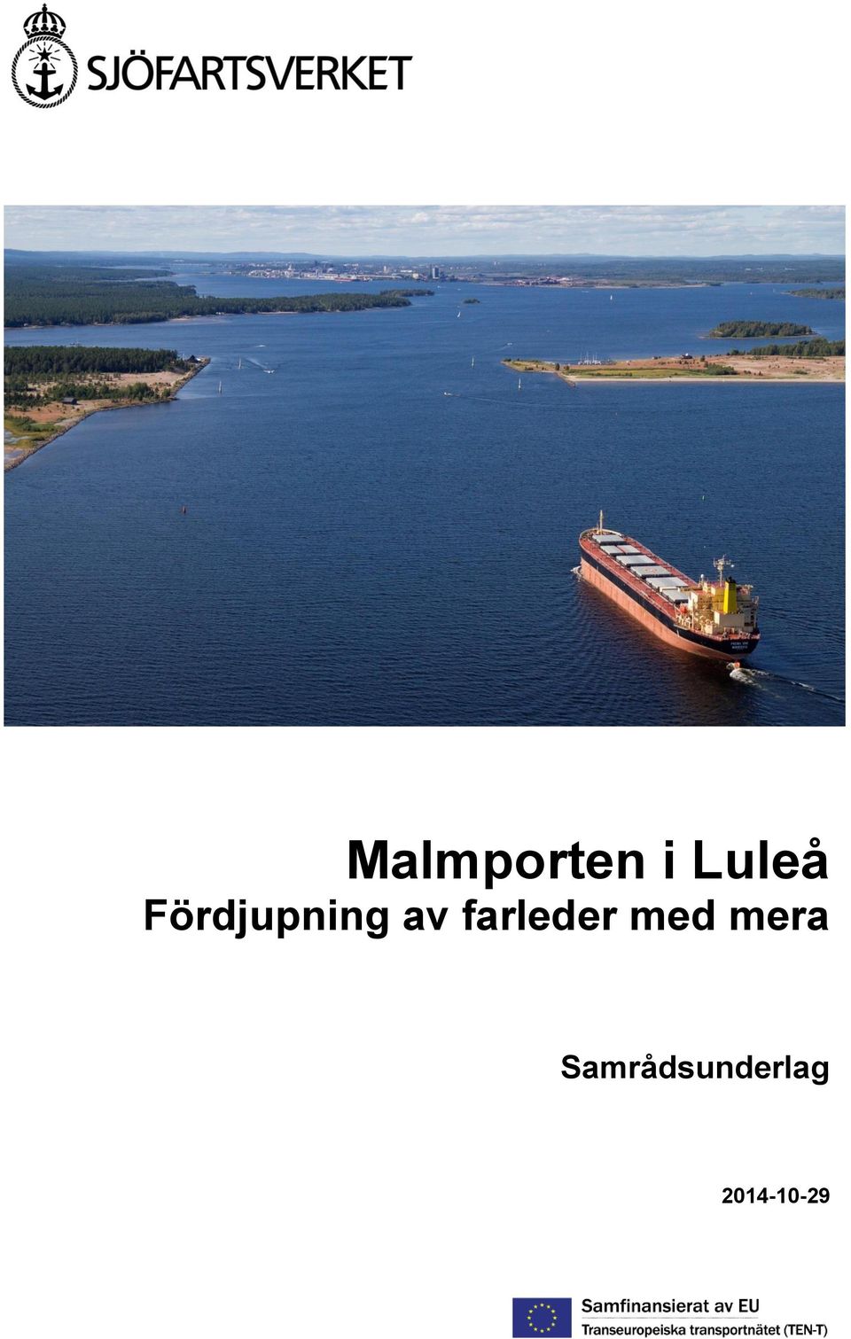 farleder med mera