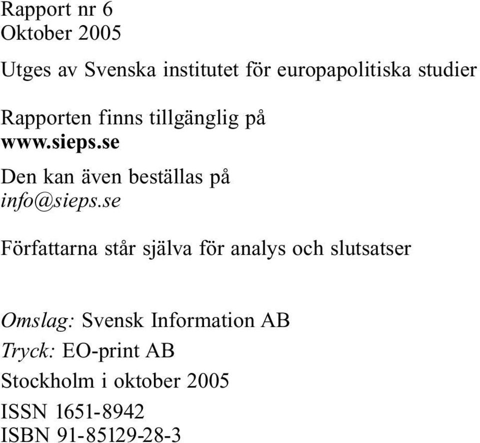 se Den kan även beställas på info@sieps.