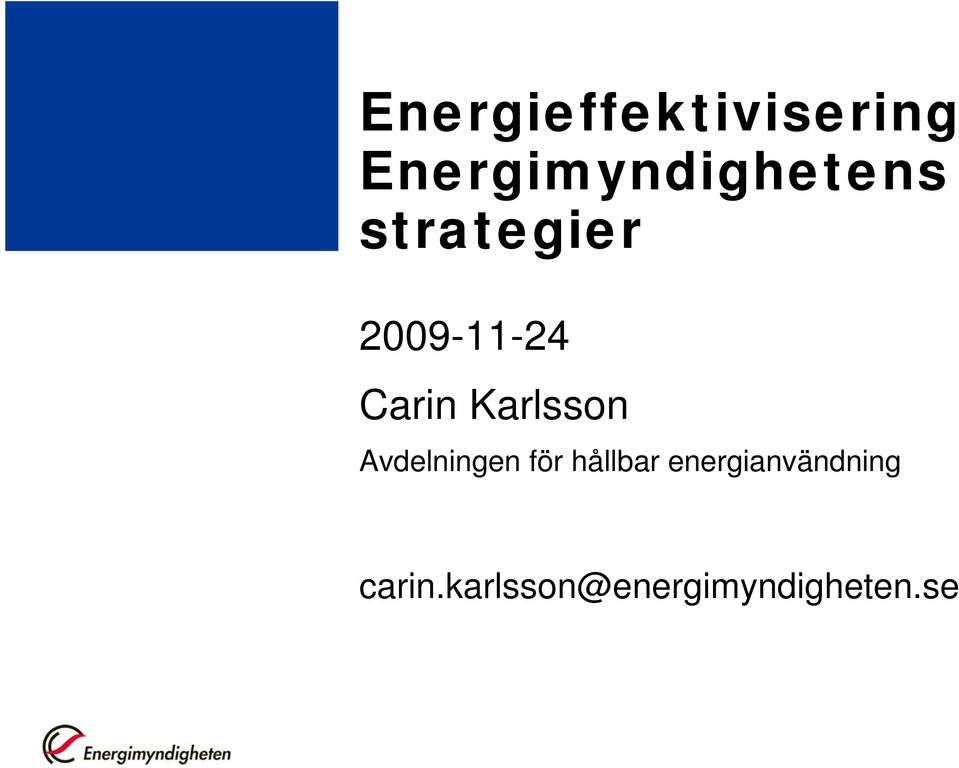 2009-11-24 Carin Karlsson Avdelningen