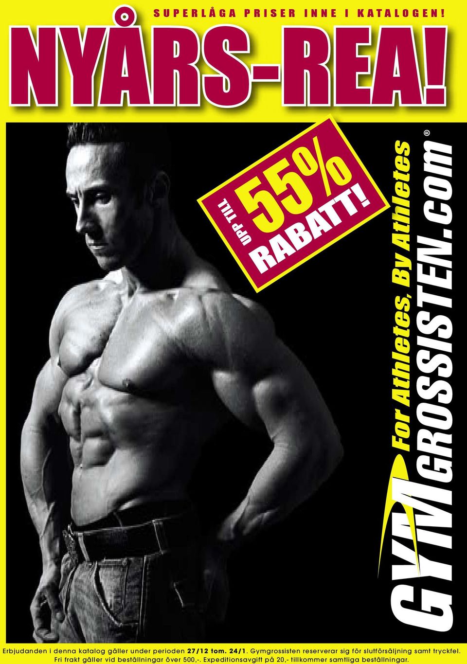 Gymgrossisten reserverar sig för slutförsäljning samt tryckfel.