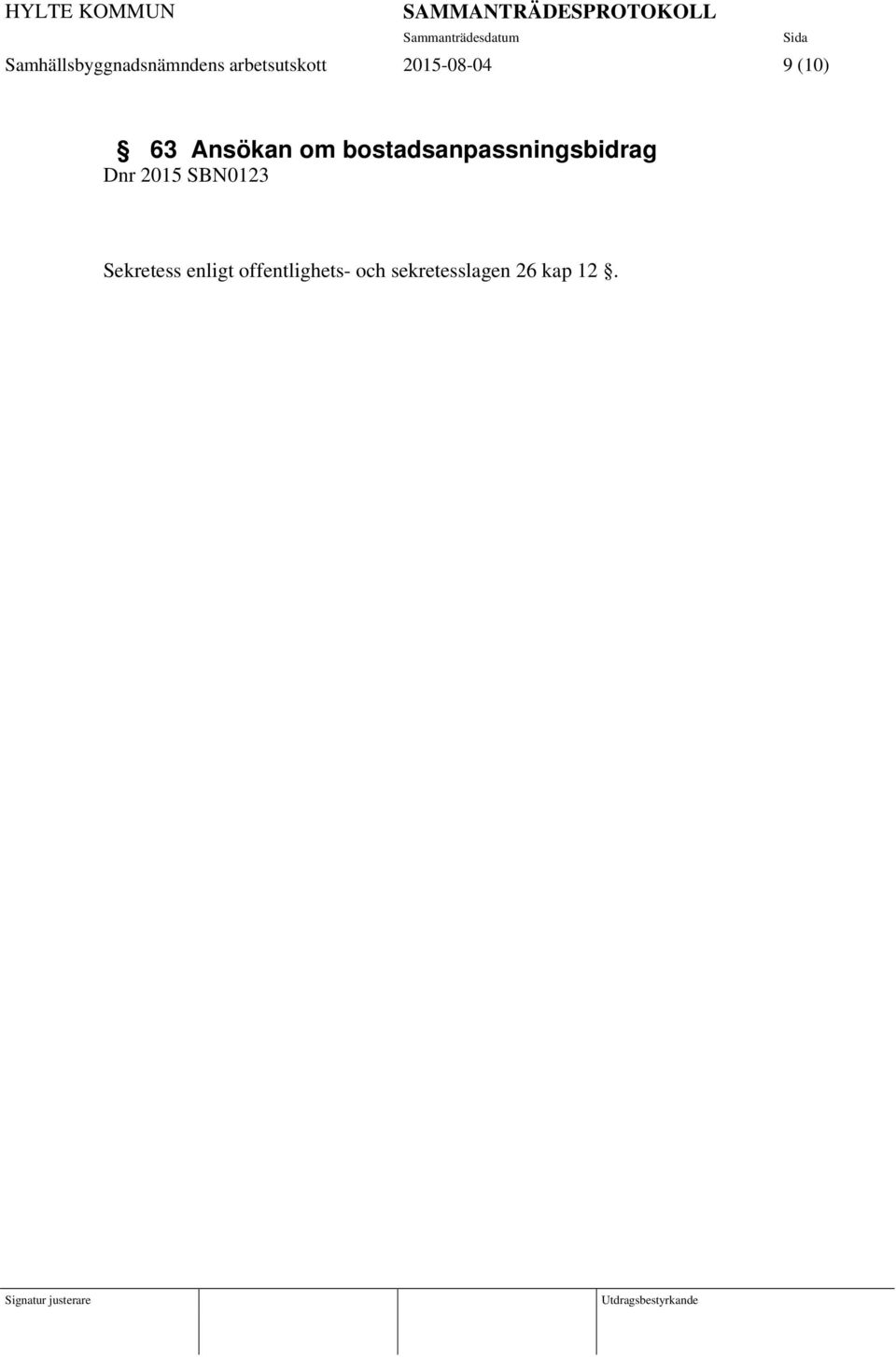 bostadsanpassningsbidrag Dnr 2015 SBN0123