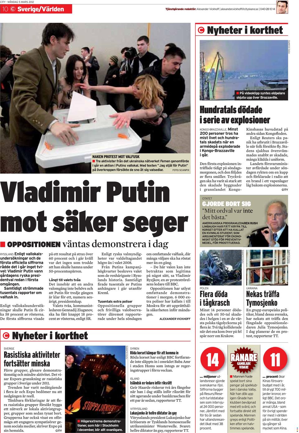 Det innebär att en andra valomgång inte behövs och att Putin för tredje gången är klar för ett, numera sexårigt, presidentskap.