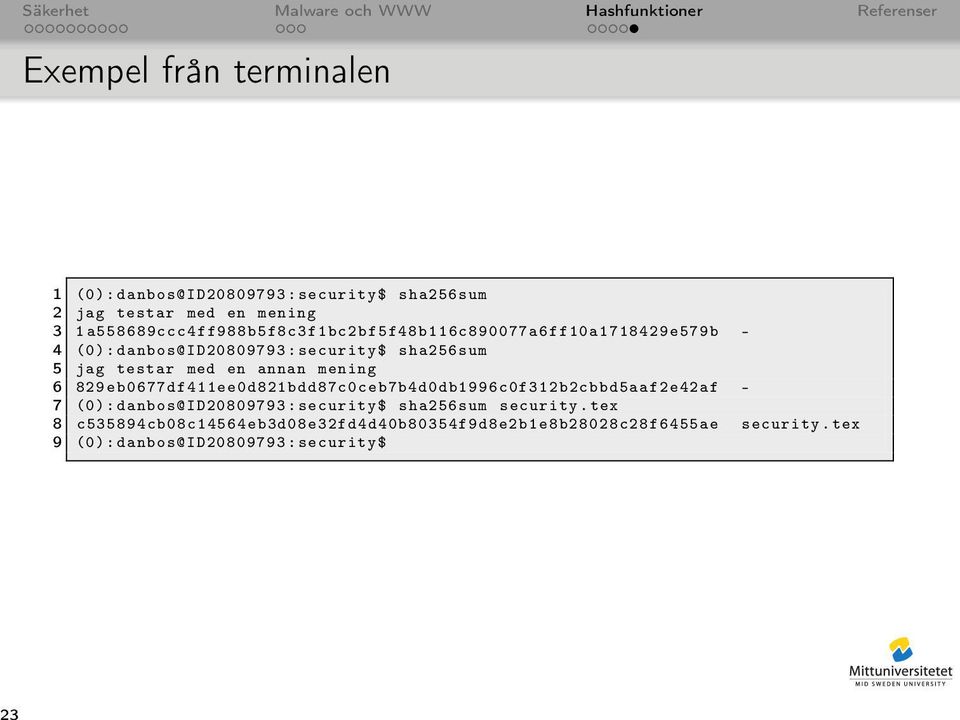 testar med en annan mening 6 829 eb0677df411ee0d821bdd87c0ceb7b4d0db1996c0f312b2cbbd5aaf2e42af - 7 (0) : danbos@id20809793 : security$