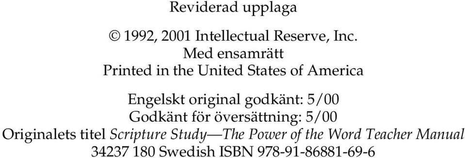 original godkänt: 5/00 Godkänt för översättning: 5/00 Originalets