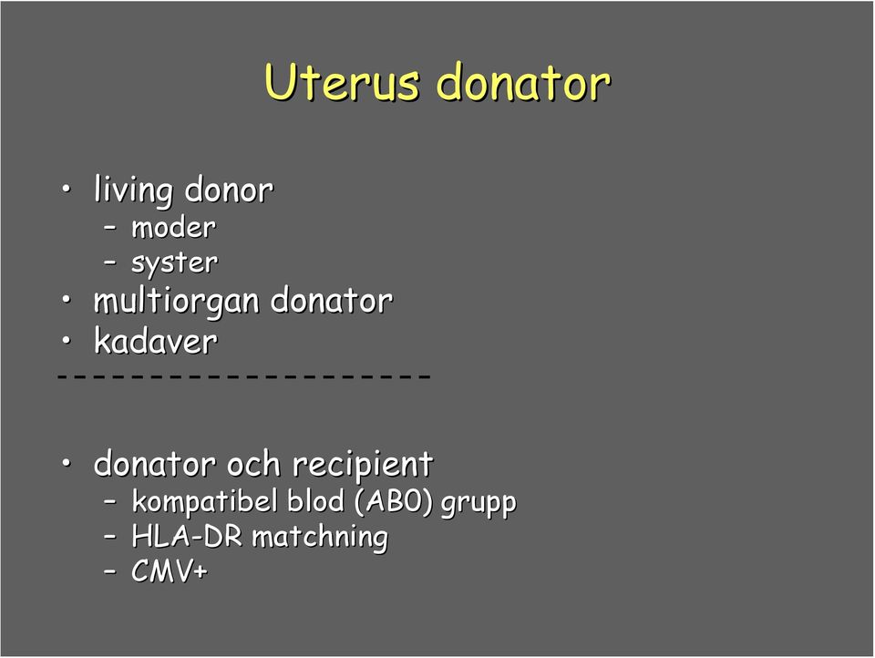 donator och recipient kompatibel