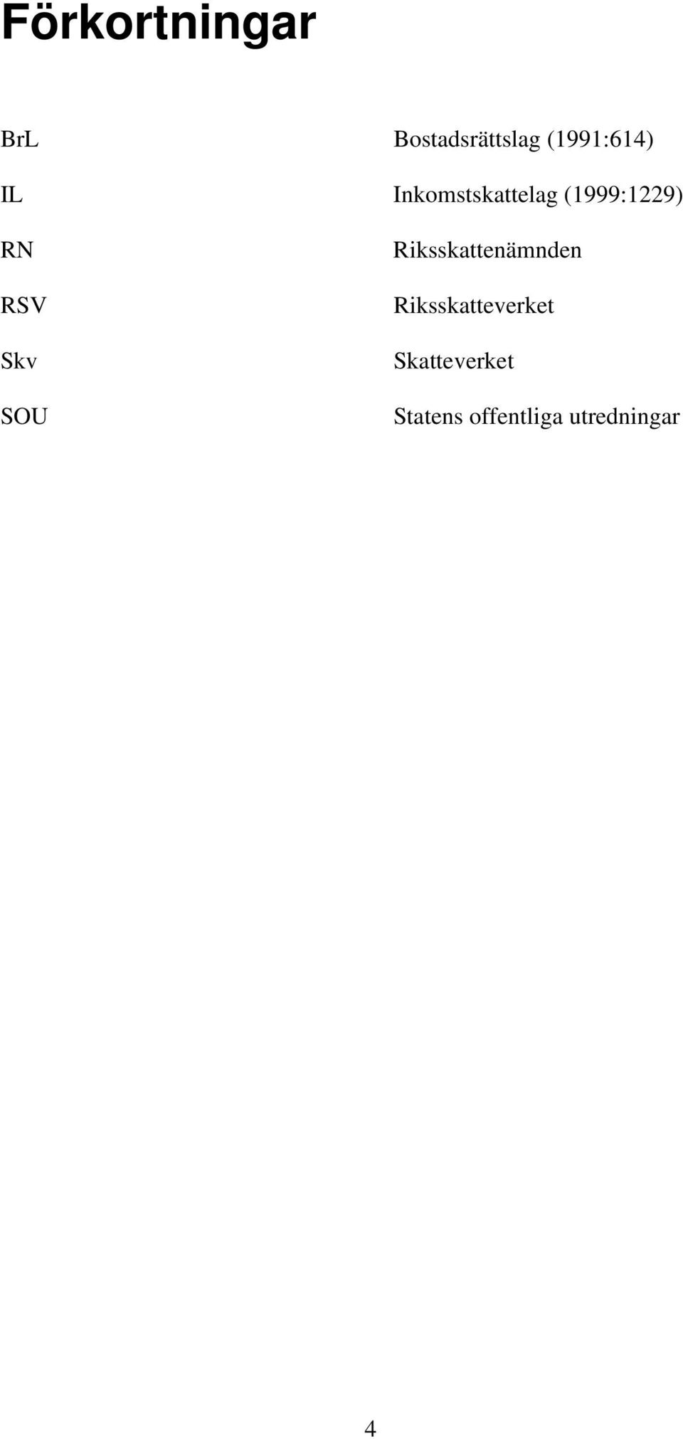 RN RSV Skv SOU Riksskattenämnden