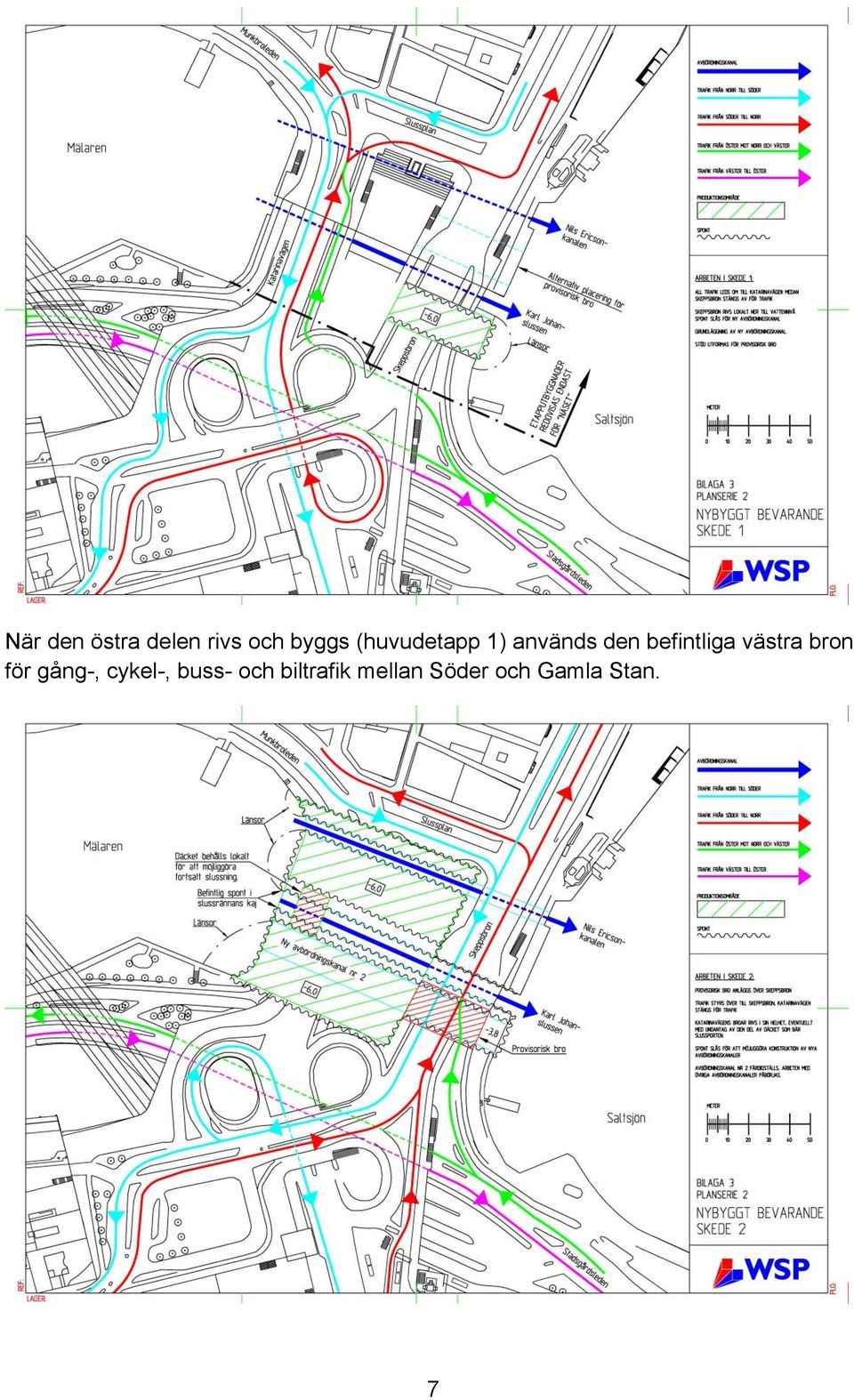 västra bron för gång-, cykel-, buss-