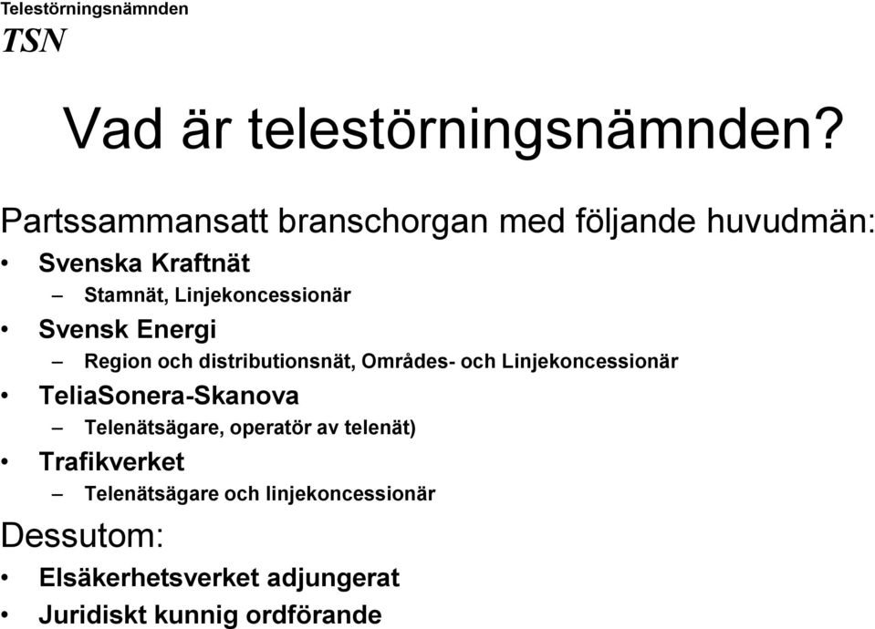 Linjekoncessionär Svensk Energi Region och distributionsnät, Områdes- och Linjekoncessionär