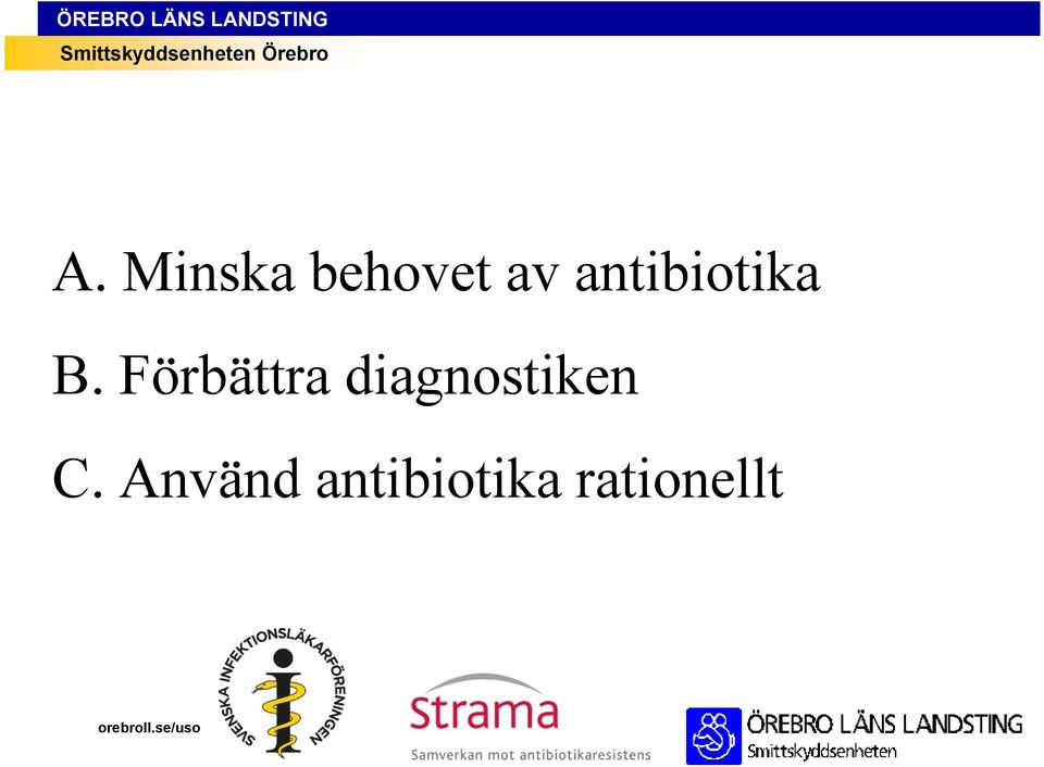 Förbättra diagnostiken C.