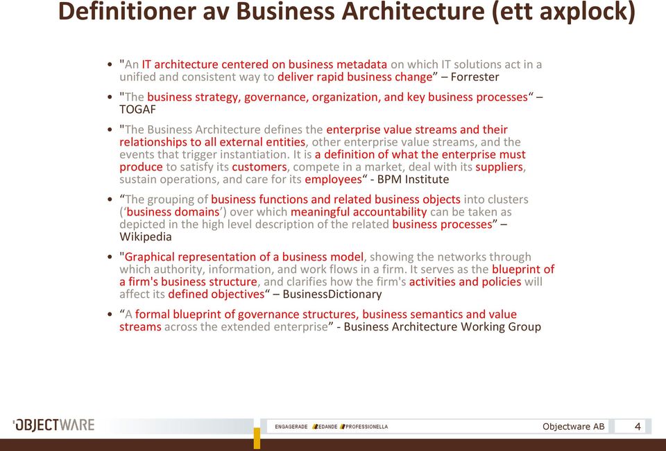 enterprise value streams, and the events that trigger instantiation.