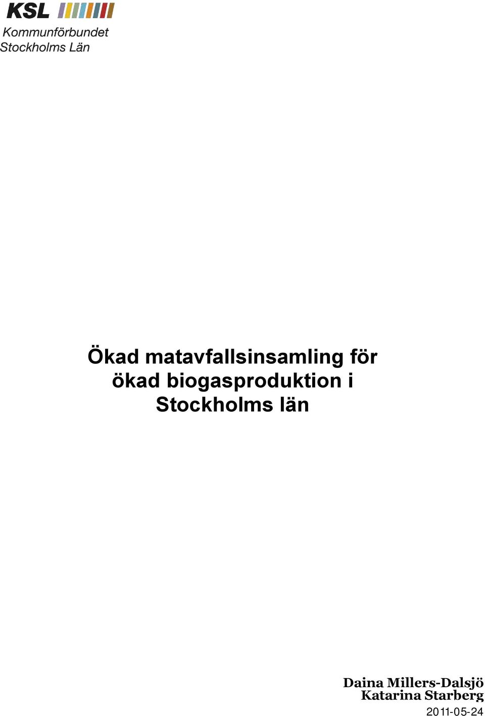 Stockholms län Daina