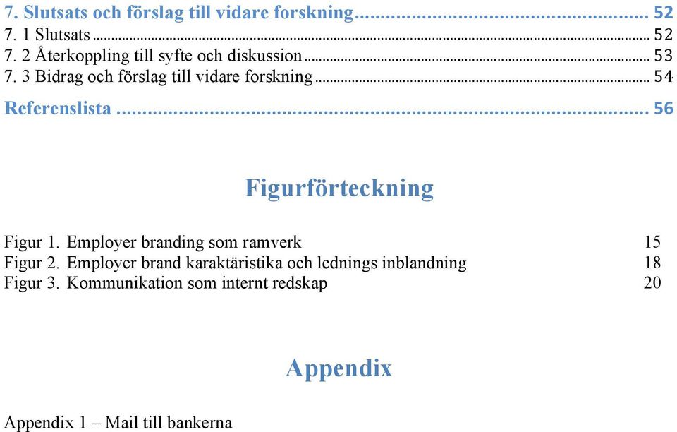 Employer branding som ramverk 15 Figur 2.