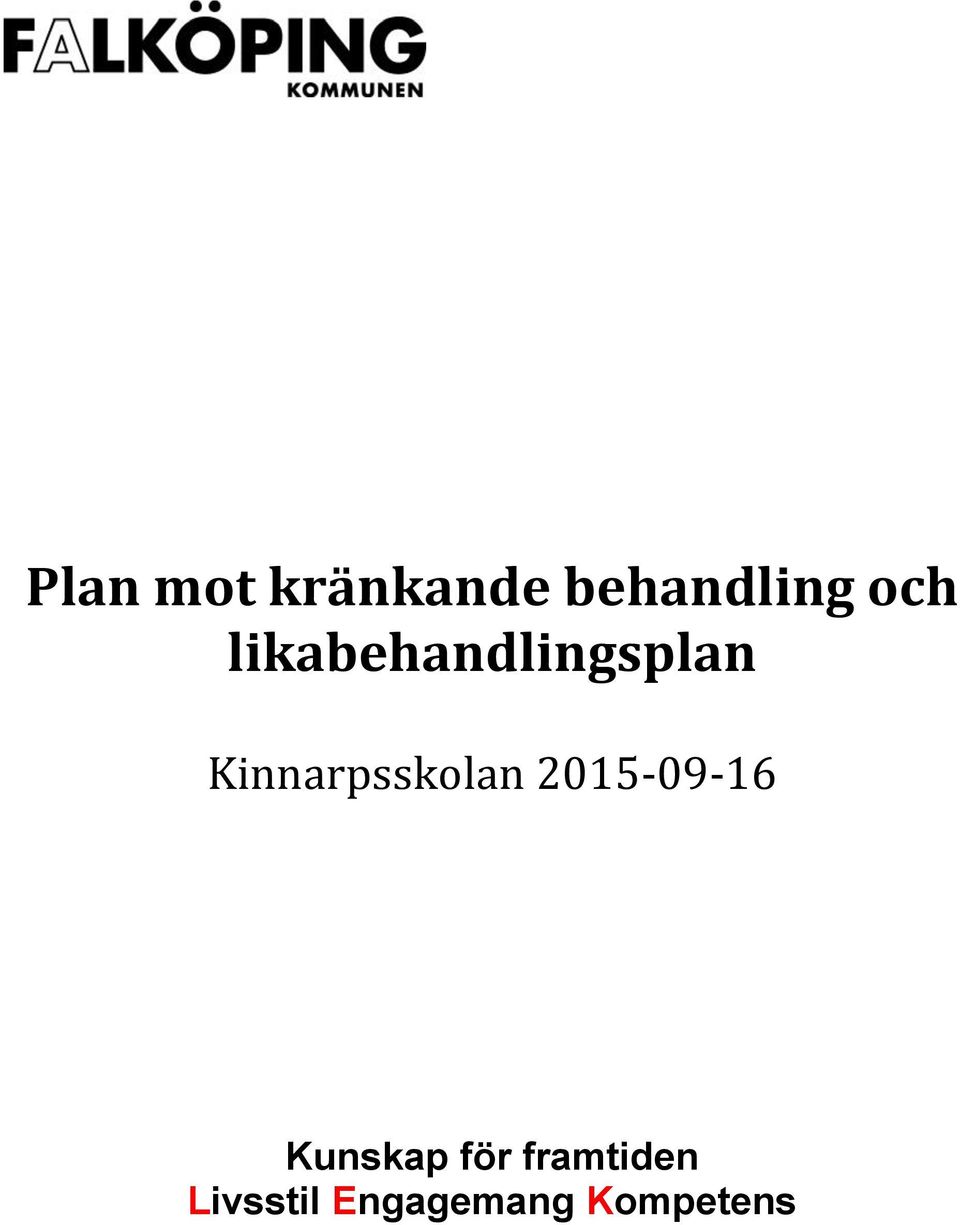 Kinnarpsskolan 2015-09- 16