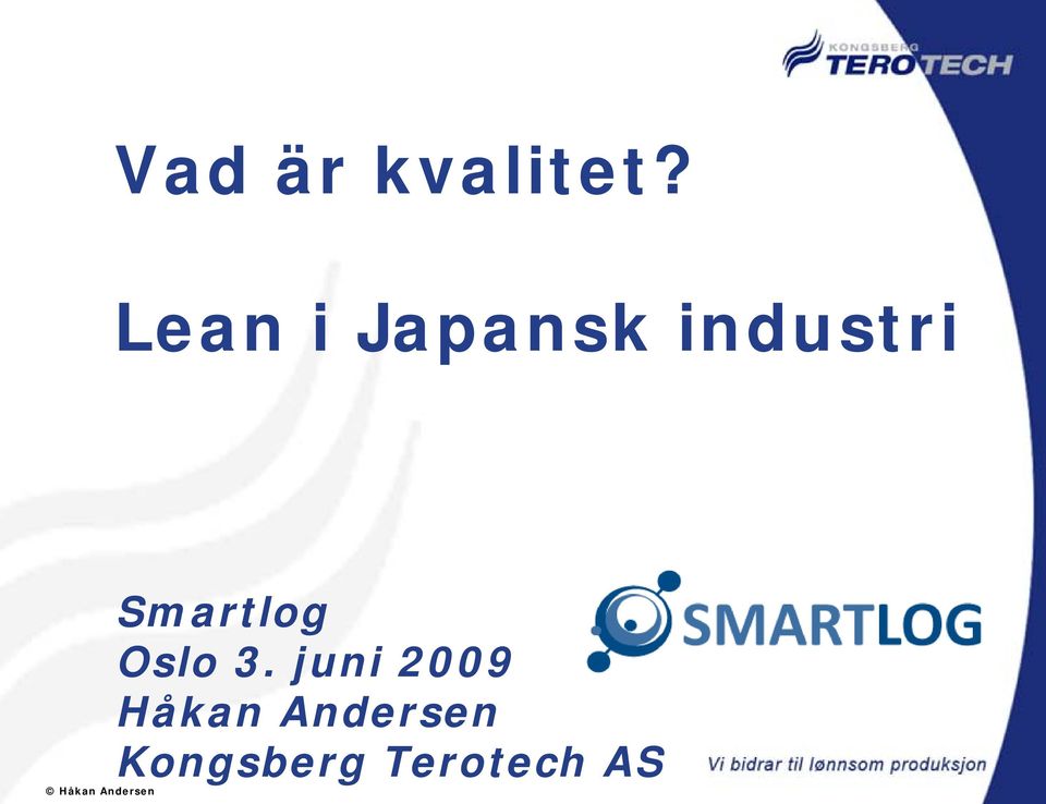 Smartlog Oslo 3.