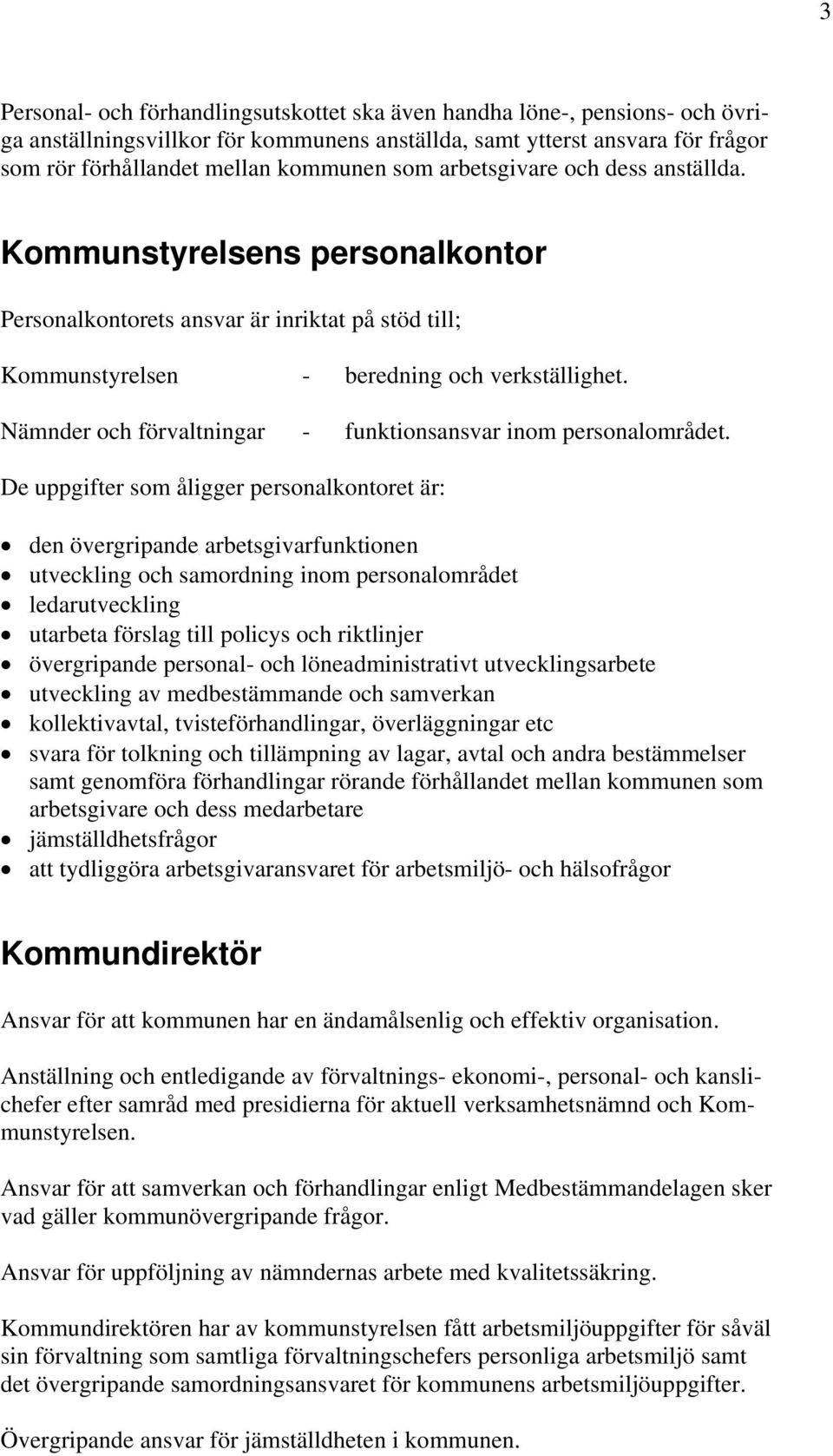 Nämnder och förvaltningar - funktionsansvar inom personalområdet.