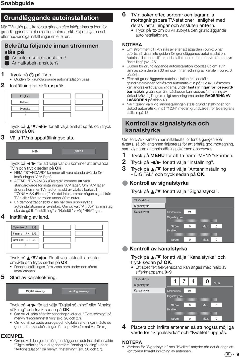 Guiden för grundläggande autoinstallation visas. Inställning av skärmspråk.